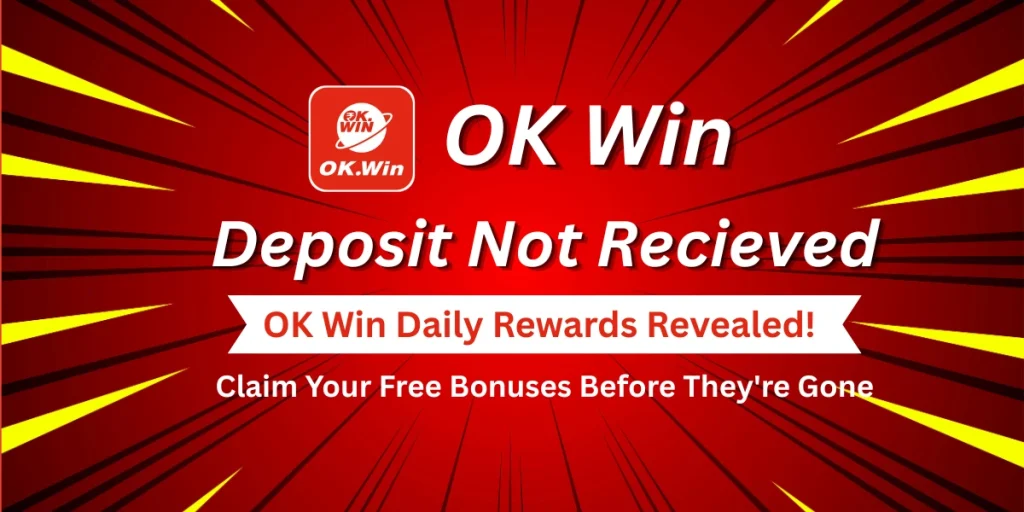 OK Win Deposit Not Received (2)